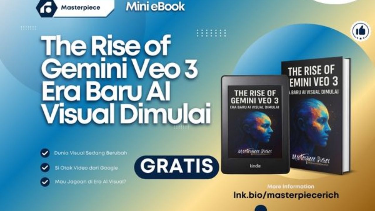 Gratis Mini Ebook The Rise of Gemini Veo 3: Era Baru AI Visual Dimulai